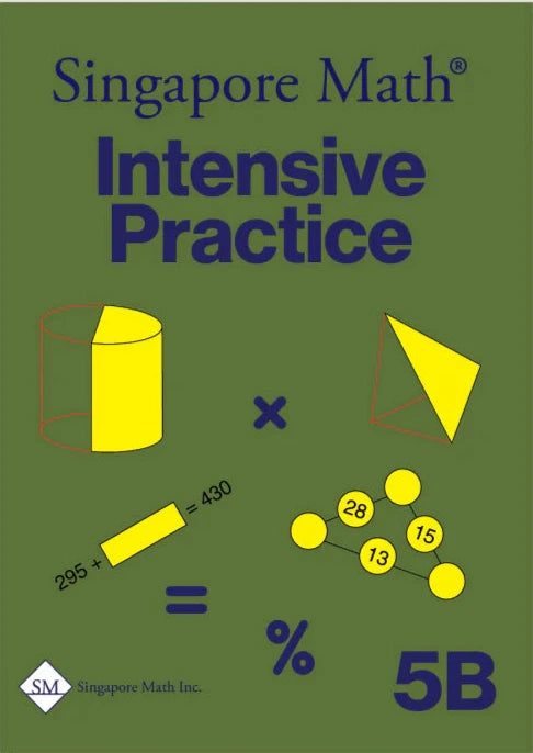 Singapore Math Primary Math Intensive Practice U.S. Ed 5B