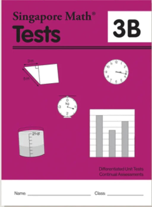 Singapore Math Primary Mathematics Common Core Edition Tests 3B