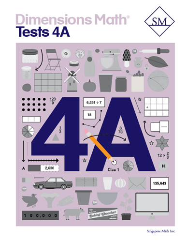 Singapore Math - Dimensions Math Tests 4A