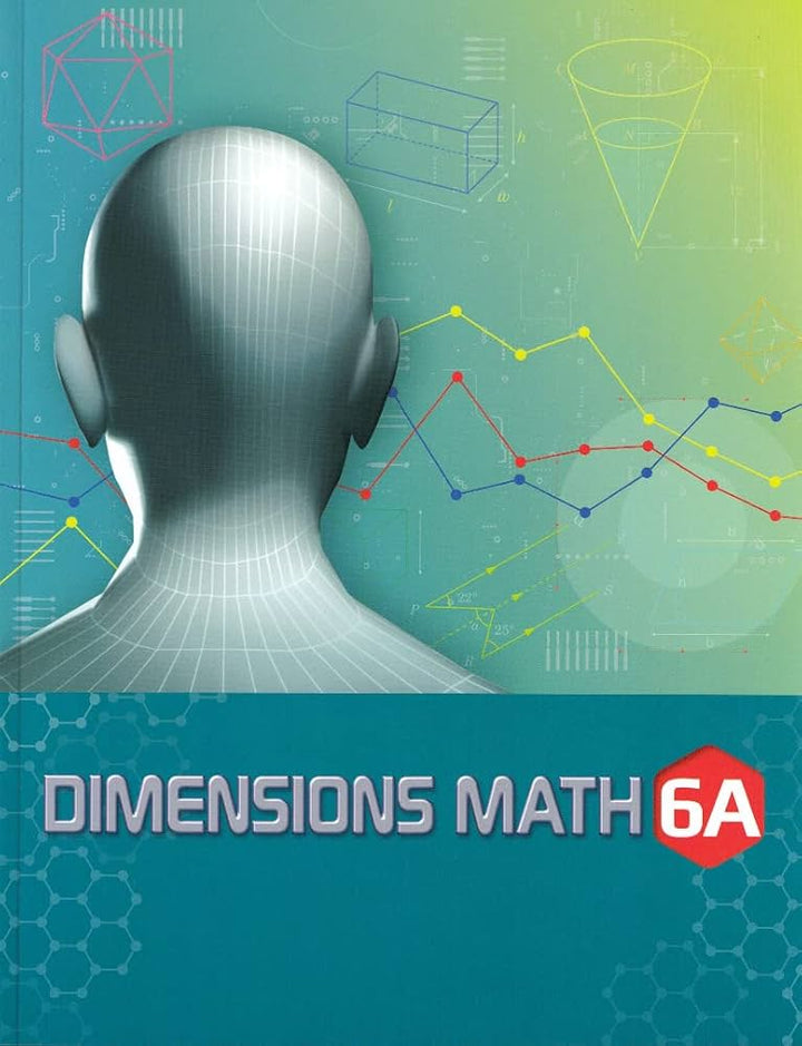 >Singapore Math - Dimensions Math Textbook 6A