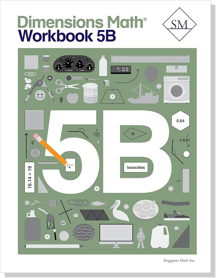 Singapore Math - Dimensions Math Workbook 5B