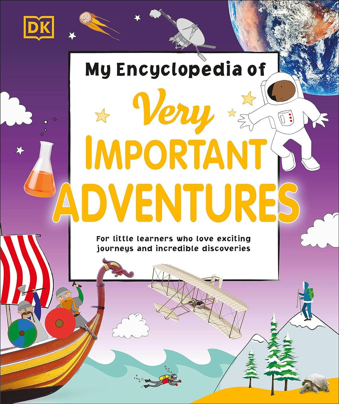 DK My Encyclopedia of Very Important Adventures