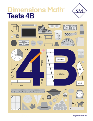 Singapore Math - Dimensions Math Tests 4B – Mom Loves Me Children Boutique