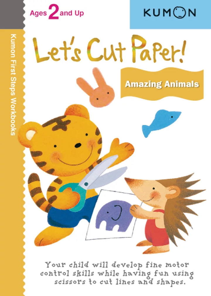 >KUMON Grade  PreK-1 Let’s Cut Paper: Amazing Animals - Age 2-6