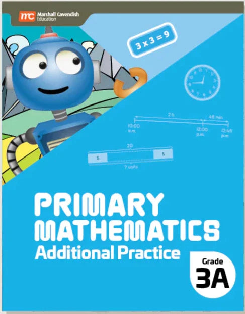 Singapore Math Primary Mathematics Additional Practice 3A