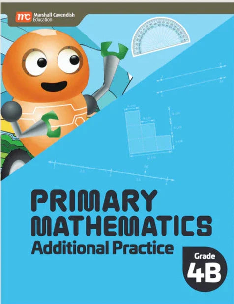 Singapore Math Primary Mathematics Additional Practice 4B