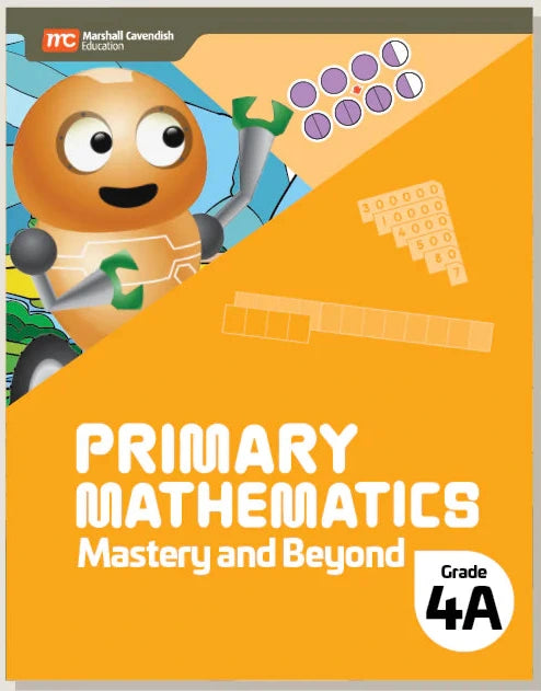 >Singapore Math - Primary Mathematics Mastery and Beyond 4A