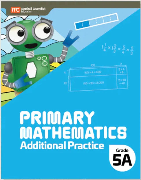Singapore Math Primary Mathematics Additional Practice 5A