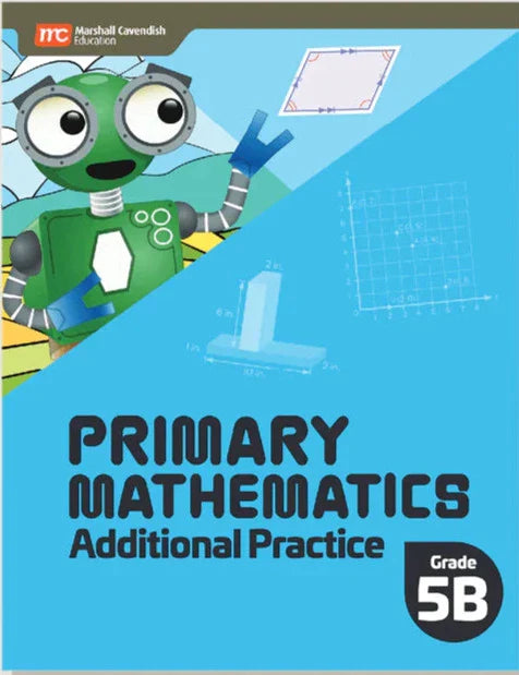 Singapore Math Primary Mathematics Additional Practice 5B