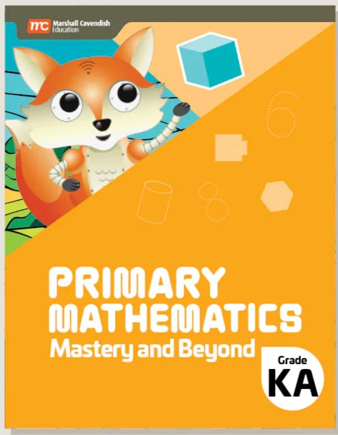 >Singapore Math - Primary Mathematics Mastery and Beyond  KA