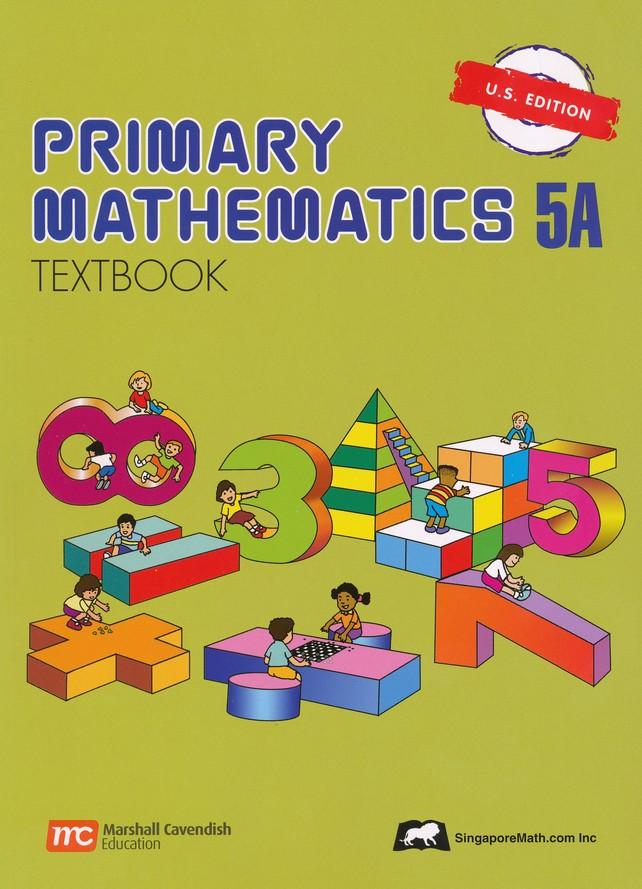 Singapore Math Primary Math Textbook 5A US Edition