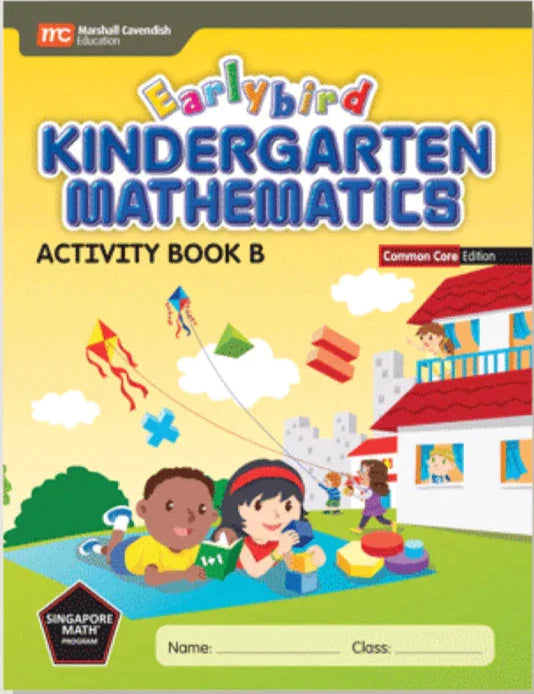 Singapore Math Earlybird Kindergarten Common Core Edition Activity Book B