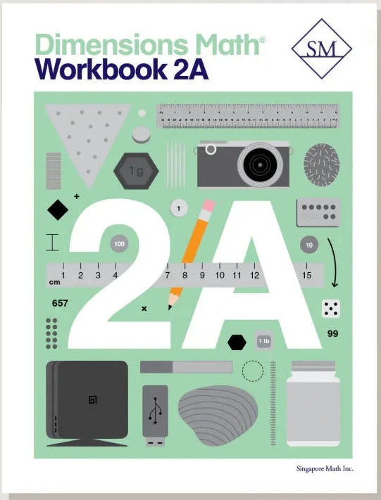 Singapore Math - Dimensions Math Workbook 2A