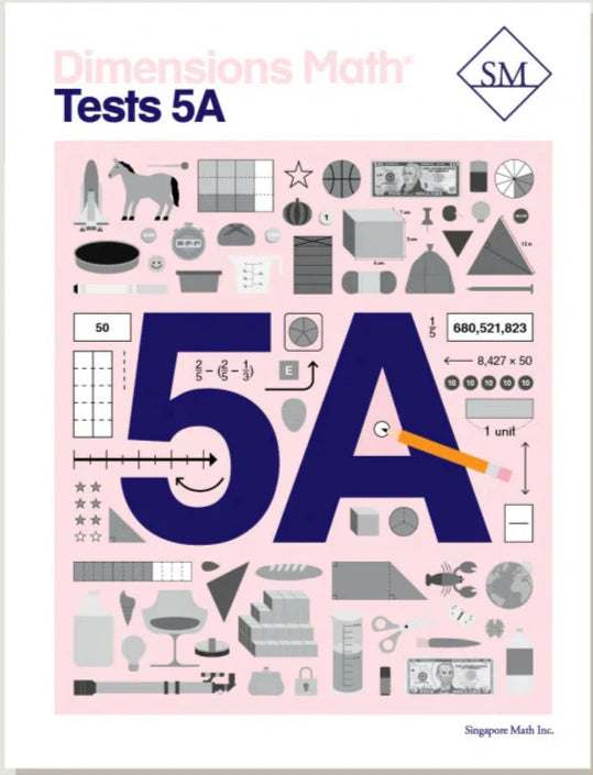 >Singapore Math - Dimensions Math Tests 5A