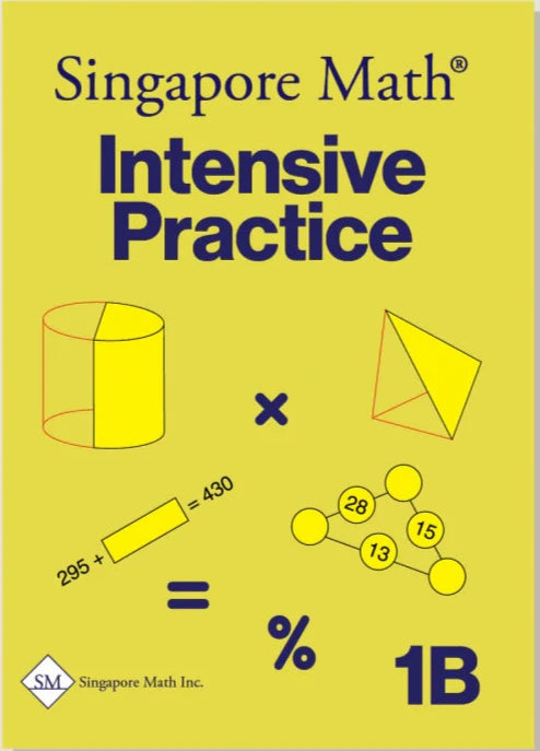 Singapore Math Primary Math Intensive Practice U.S. Ed 1B