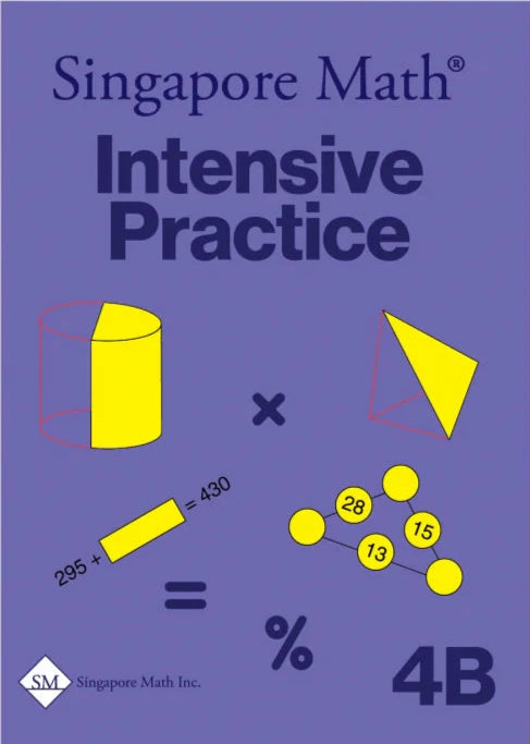 Singapore Math Primary Math Intensive Practice U.S. Ed 4B