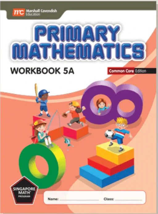 >Singapore Math Primary Mathematics Common Core Edition Workbook 5A