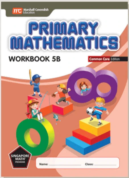 >Singapore Math Primary Mathematics Common Core Edition Workbook 5B