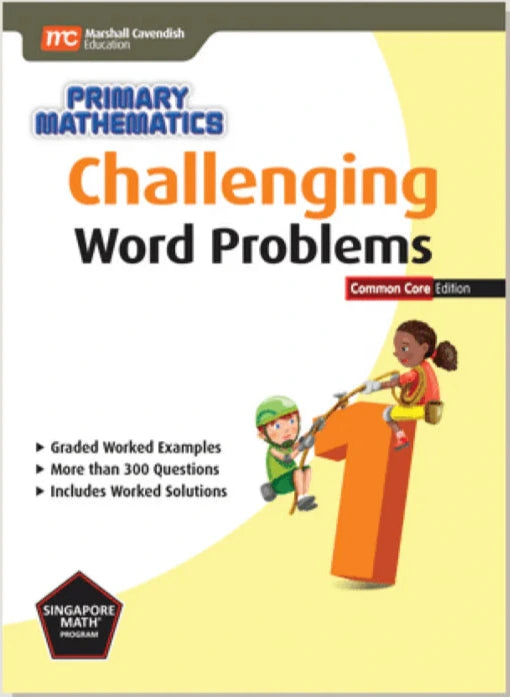 >Singapore Math Primary Math - Challenging Word Problems Common Core Edition Grade 1