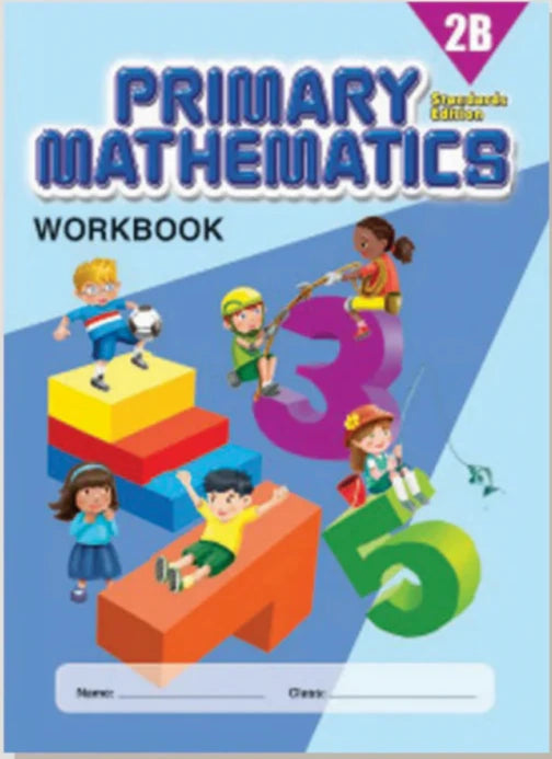 Singapore Math Primary Mathematics Standards Edition Workbook 2B Mom singapore math primary mathematics standards edition workbook 2b mom