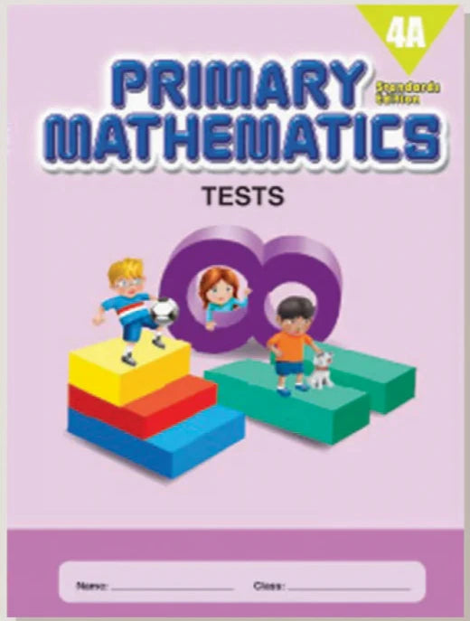  singapore math primary mathematics standards edition tests 4a mom