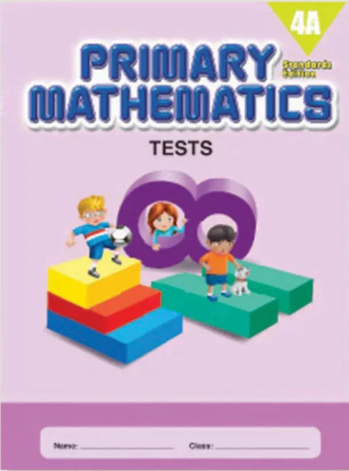 Singapore Math Primary Mathematics Standards Edition Tests 4B