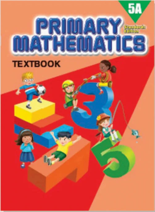 >Singapore Math Primary Mathematics Standards Edition Textbook 5A