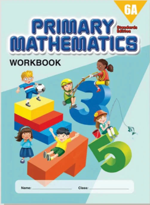 >Singapore Math Primary Mathematics Standards Edition Workbook 6A