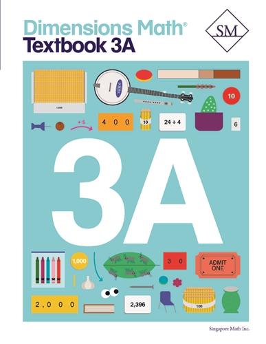 Singapore Math - Dimensions Math Textbook 3A