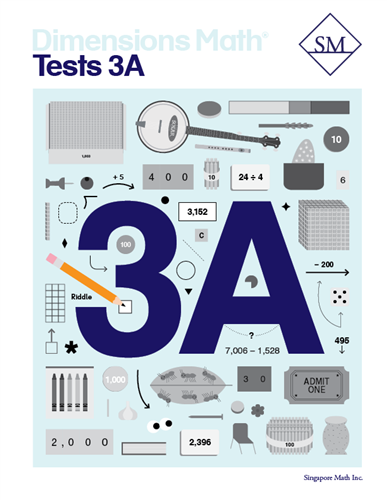 Singapore Math - Dimensions Math Tests 3A