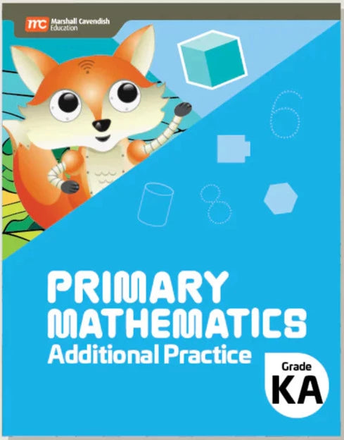 Singapore Math Primary Mathematics Additional Practice  KA