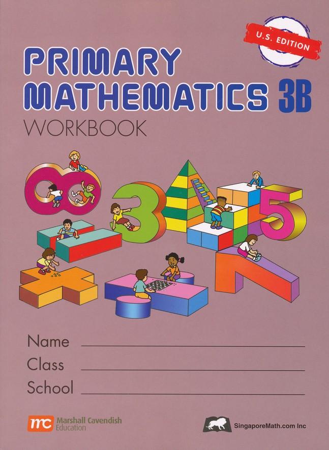 >Singapore Math Primary Math Workbook 3B US Edition