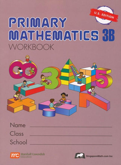 Singapore Math Primary Math Workbook 3B US Edition