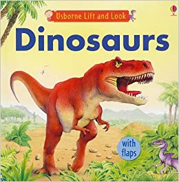 >USBORNE Lift and Look Dinosaurs 3Yr+